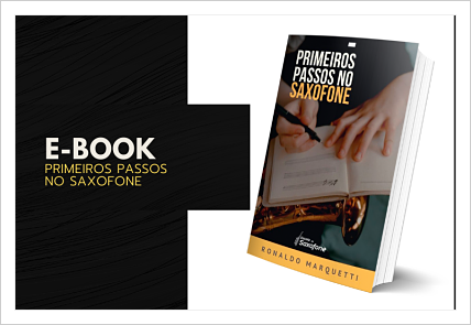 E-Book Primeiros Passos no Saxofone
