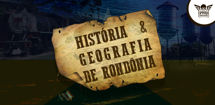 GEOGRAFIA DE RONDÔNIA